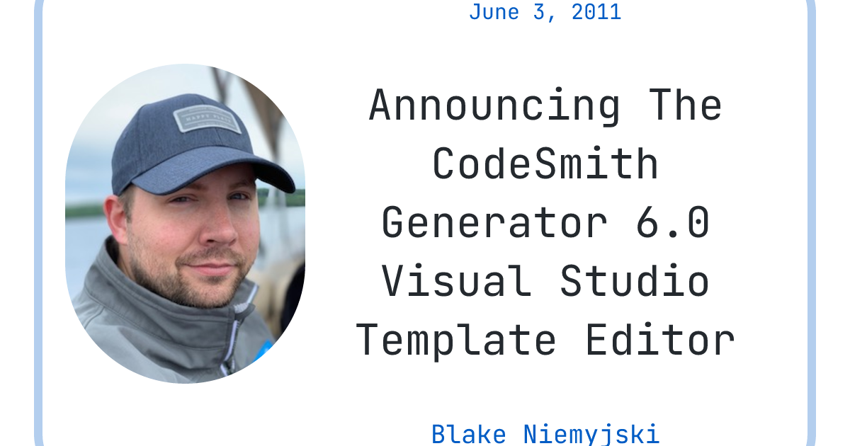 Announcing The CodeSmith Generator 6.0 Visual Studio Template Editor ...